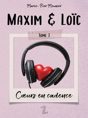 cover image of Maxim et Loïc--Tome 1
